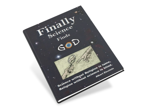 Finally Science Finds God
